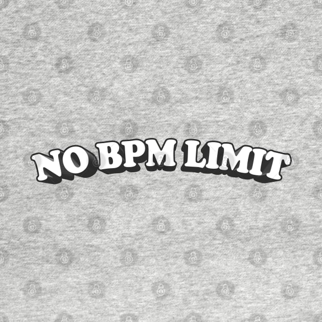 No BPM Limit by DankFutura